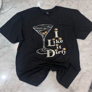Dirty Martini Shirt, I Like it Dirty Shirt
